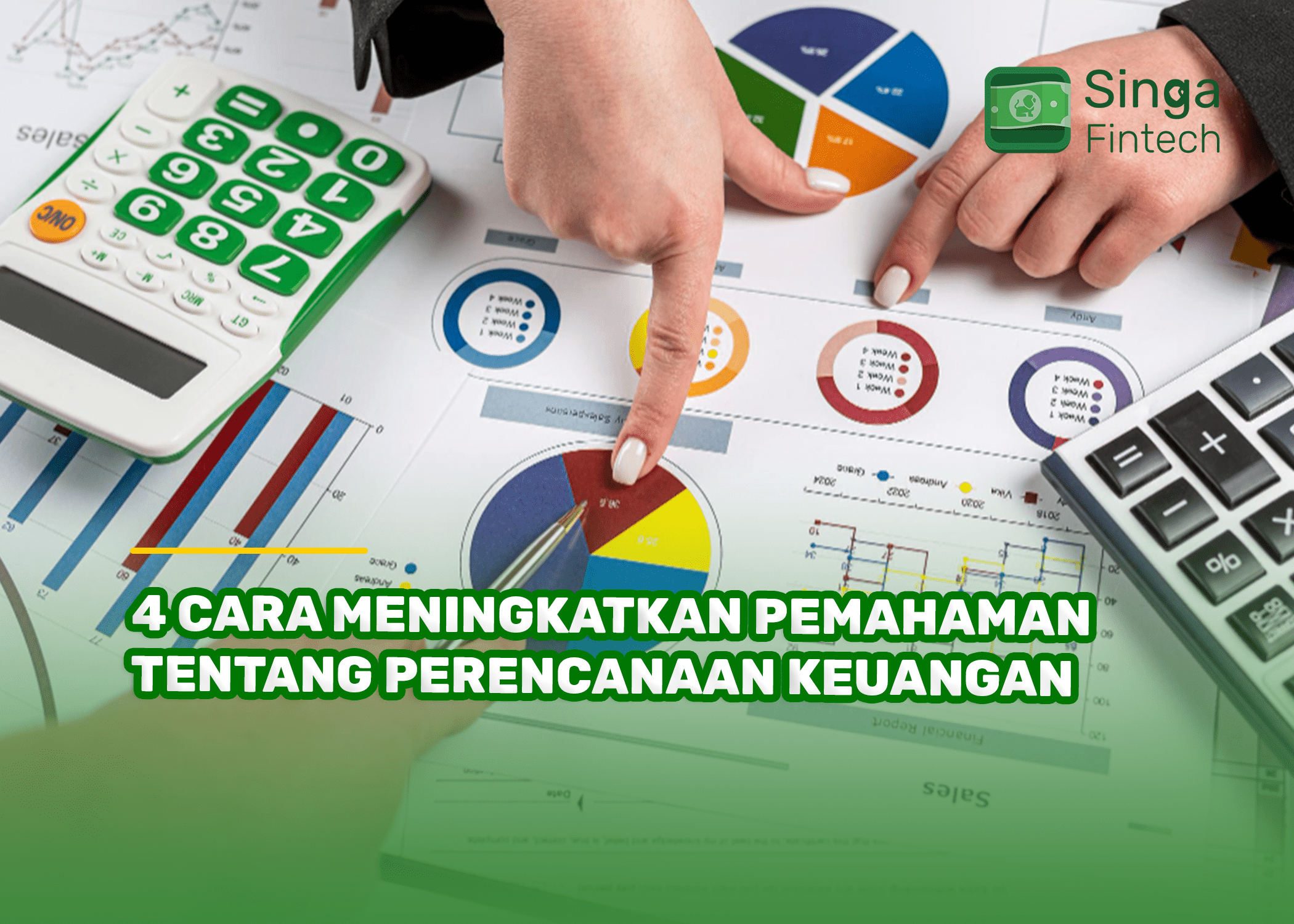 4 Cara Meningkatkan Pemahaman tentang Perencanaan Keuangan