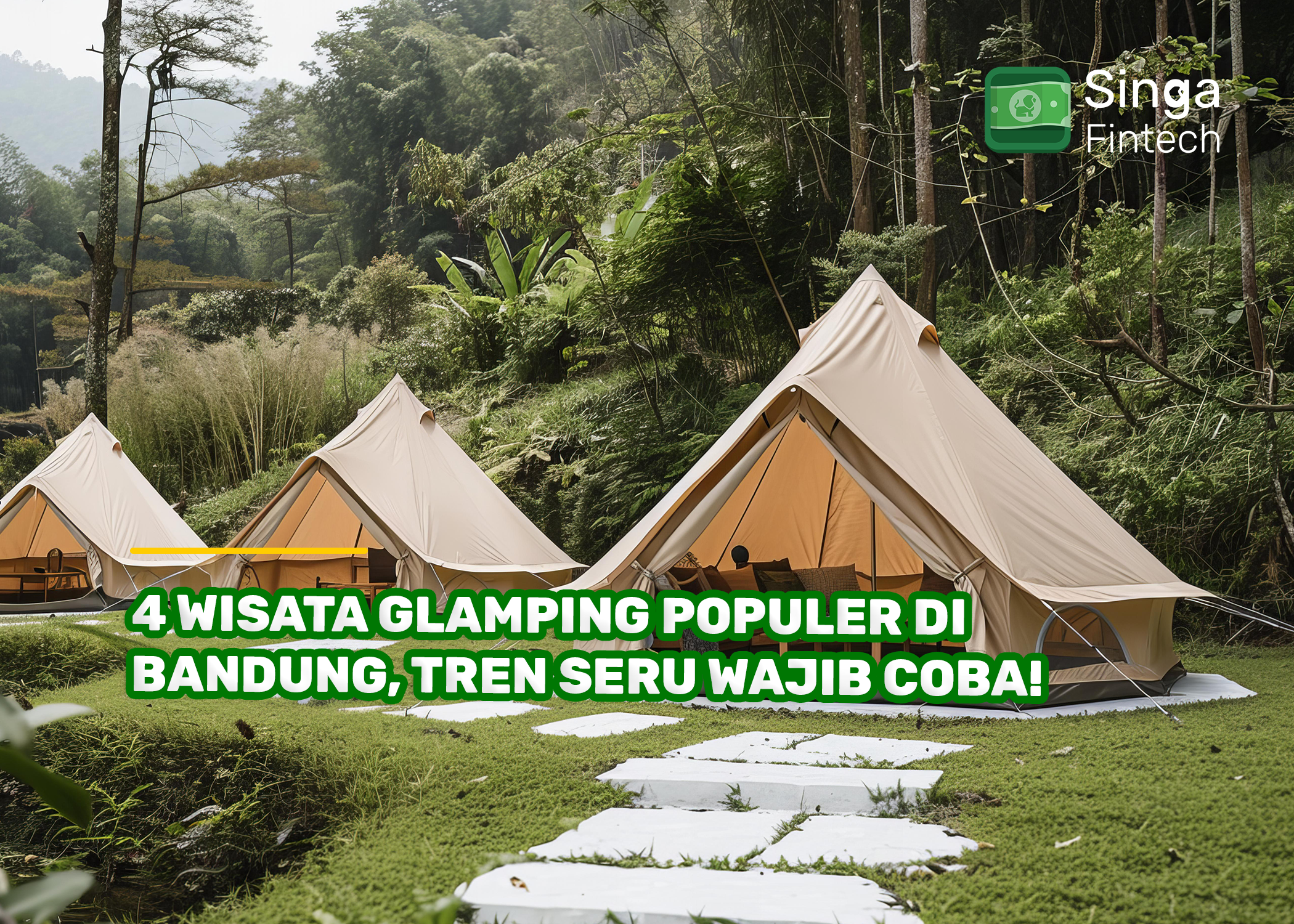 4 Wisata Glamping Populer di Bandung, Tren Seru Wajib Coba!