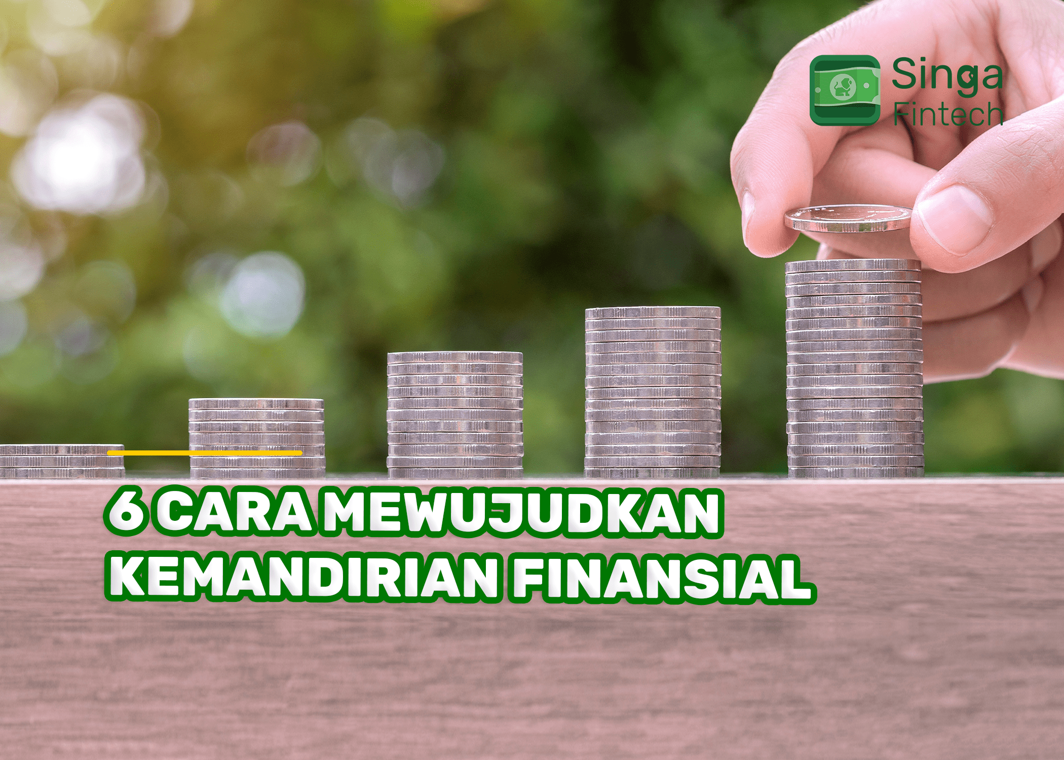 6 Cara Mewujudkan Kemandirian Finansial