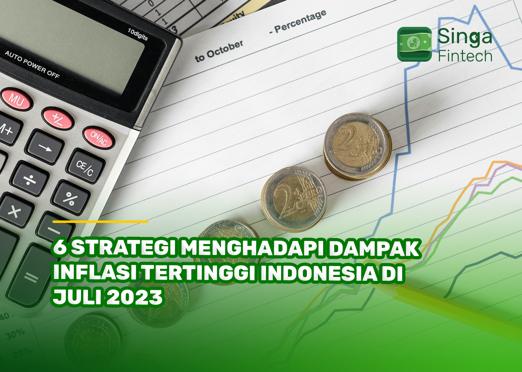 6 Strategi Menghadapi Dampak Inflasi Tertinggi Indonesia di Juli 2023