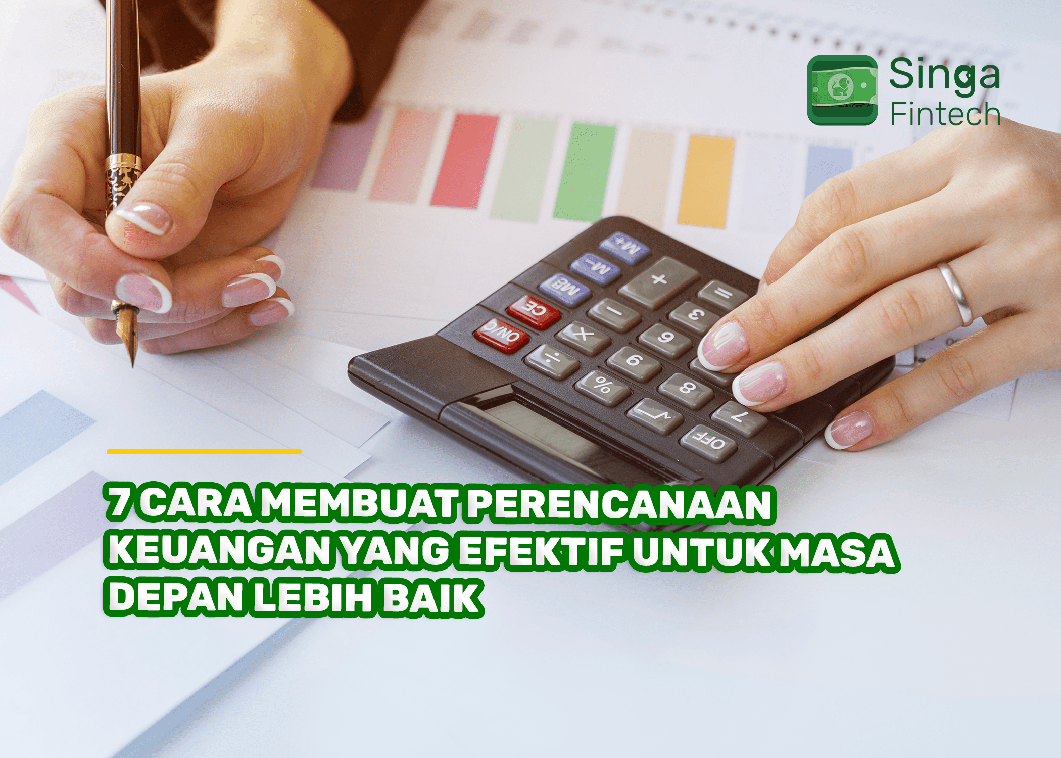 7 Cara Membuat Perencanaan Keuangan yang Efektif untuk Masa Depan Lebih Baik