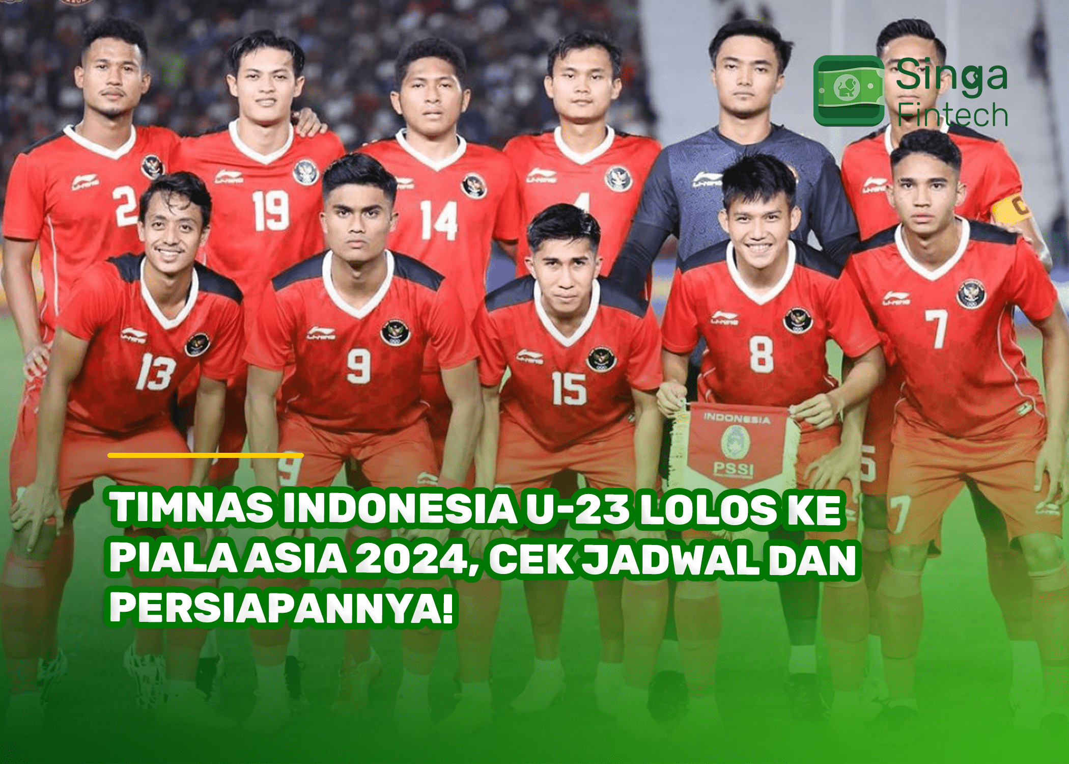 Timnas Indonesia U-23 Lolos ke Piala Asia 2024, Cek Jadwal dan Persiapannya!