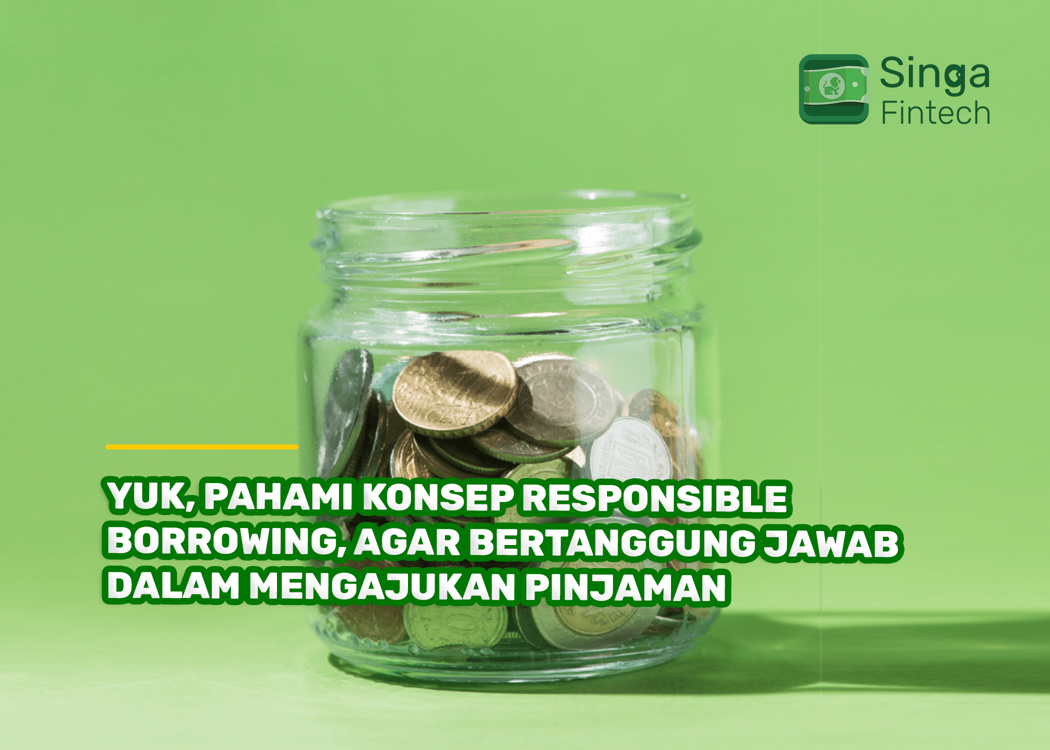 Yuk, Pahami Konsep Responsible Borrowing, agar Bertanggung Jawab dalam Mengajukan Pinjaman