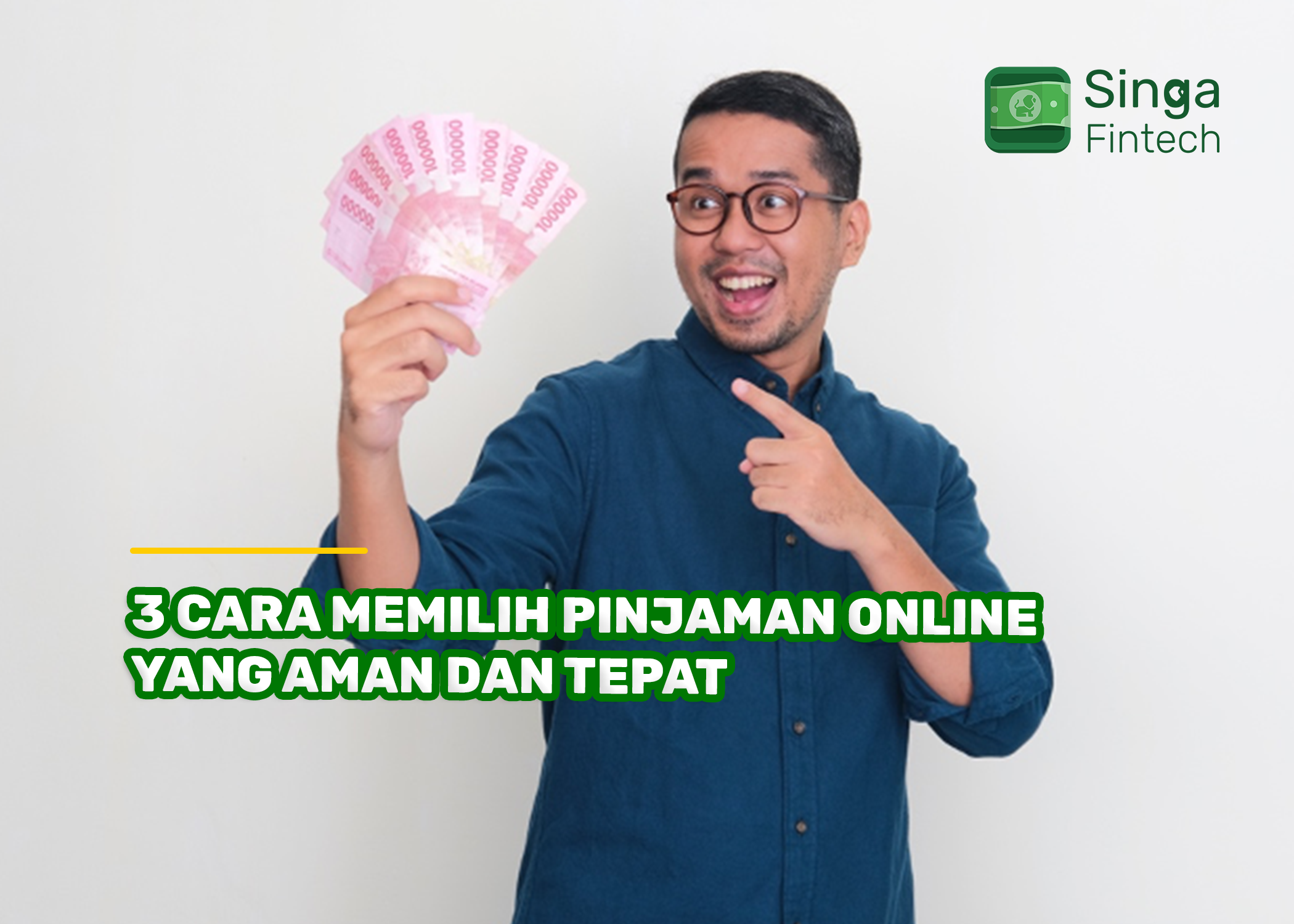 3 Cara Memilih Pinjaman Online yang Aman dan Tepat