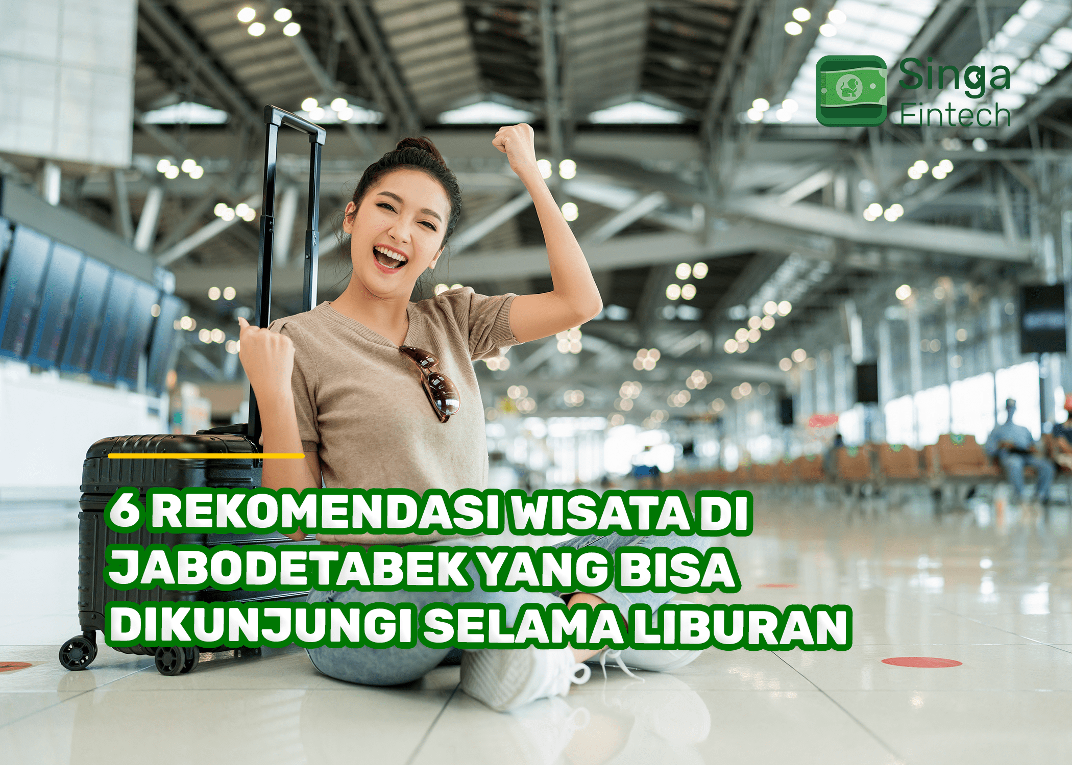 6 Rekomendasi Wisata di Jabodetabek yang Bisa Dikunjungi selama Liburan