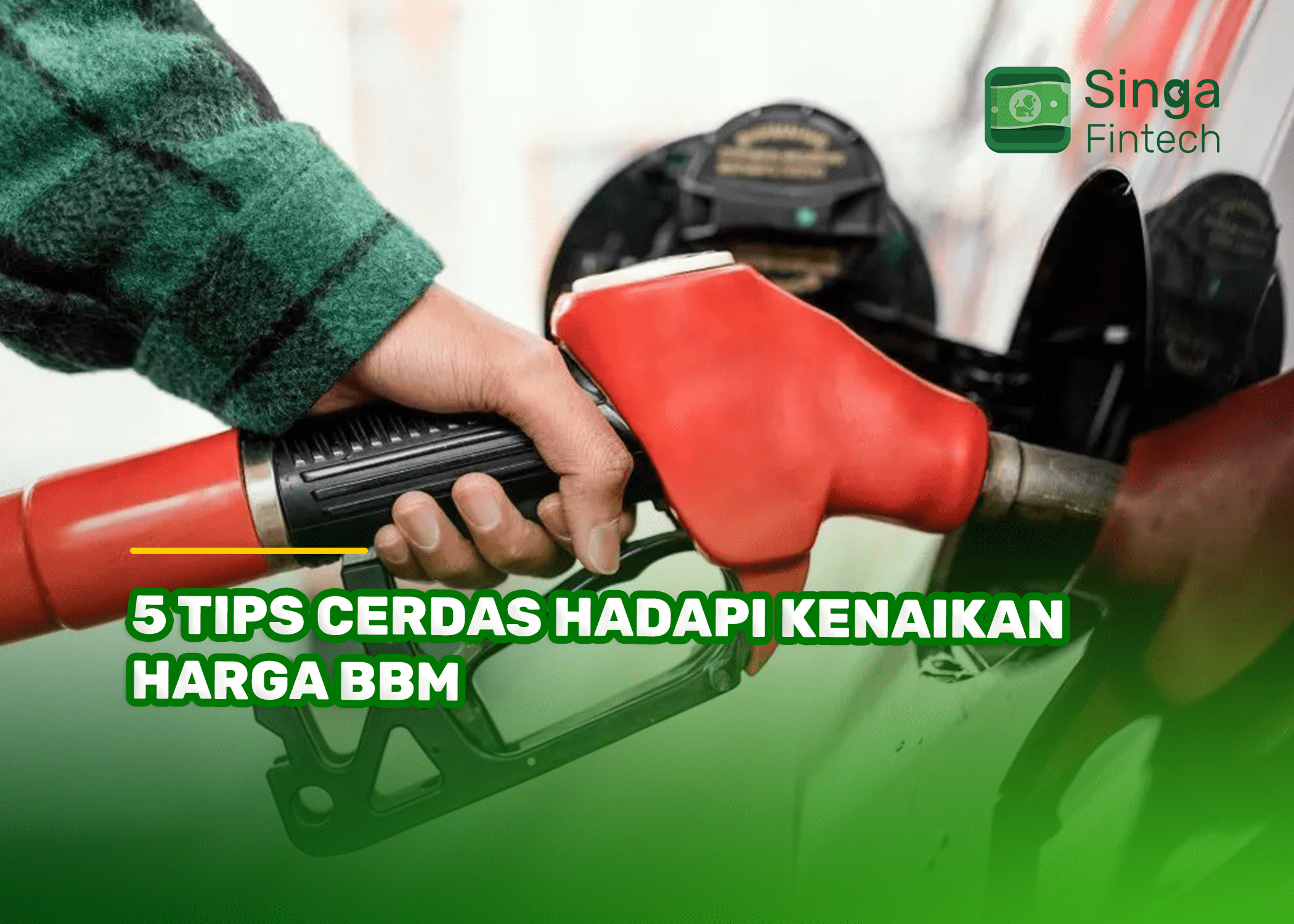 5 Tips Cerdas Hadapi Kenaikan Harga BBM