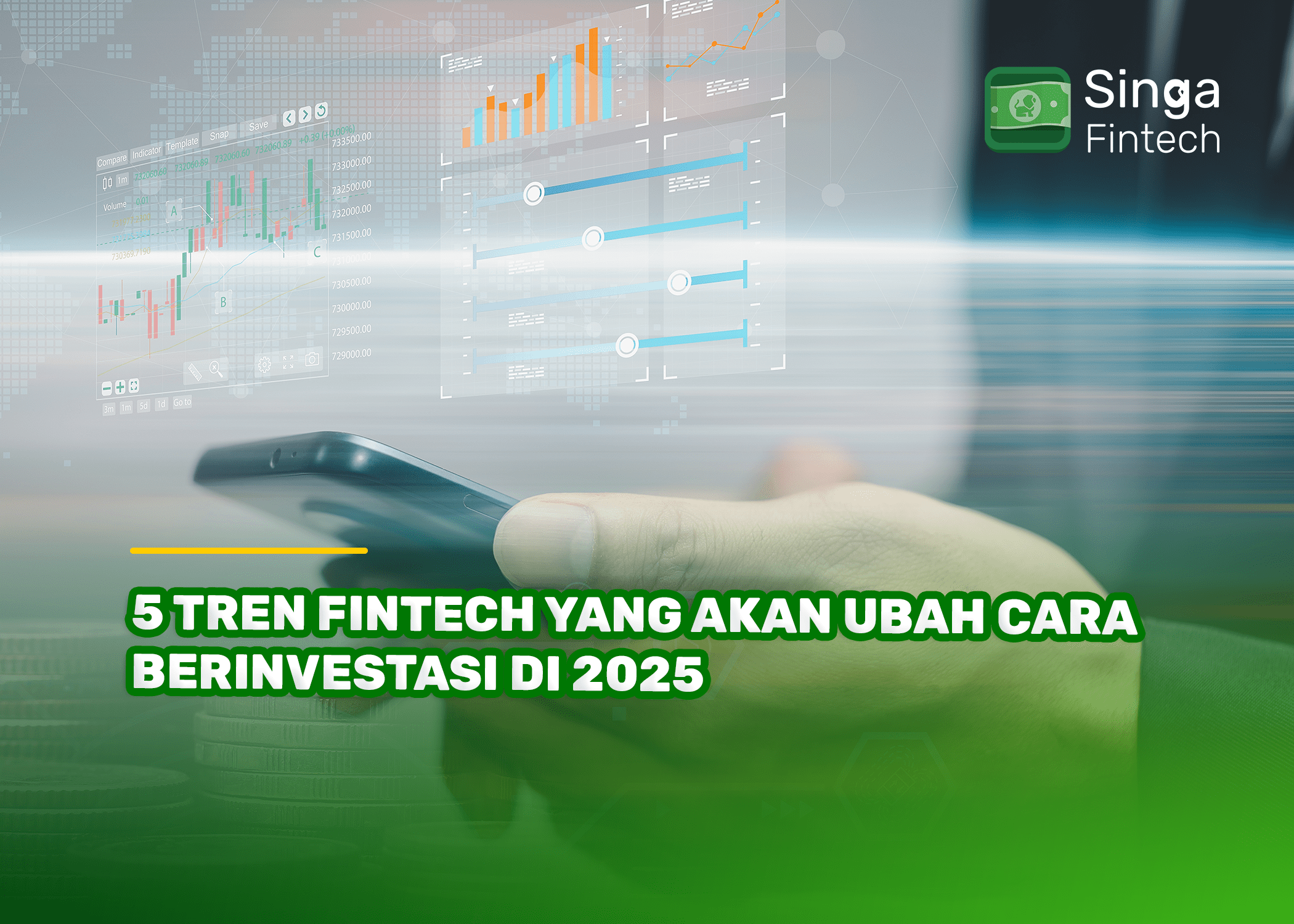 5 Tren Fintech yang Akan Ubah Cara Berinvestasi di 2025