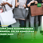 6 Cara Jaga Keseimbangan Finansial dalam Kehidupan Sehari-hari