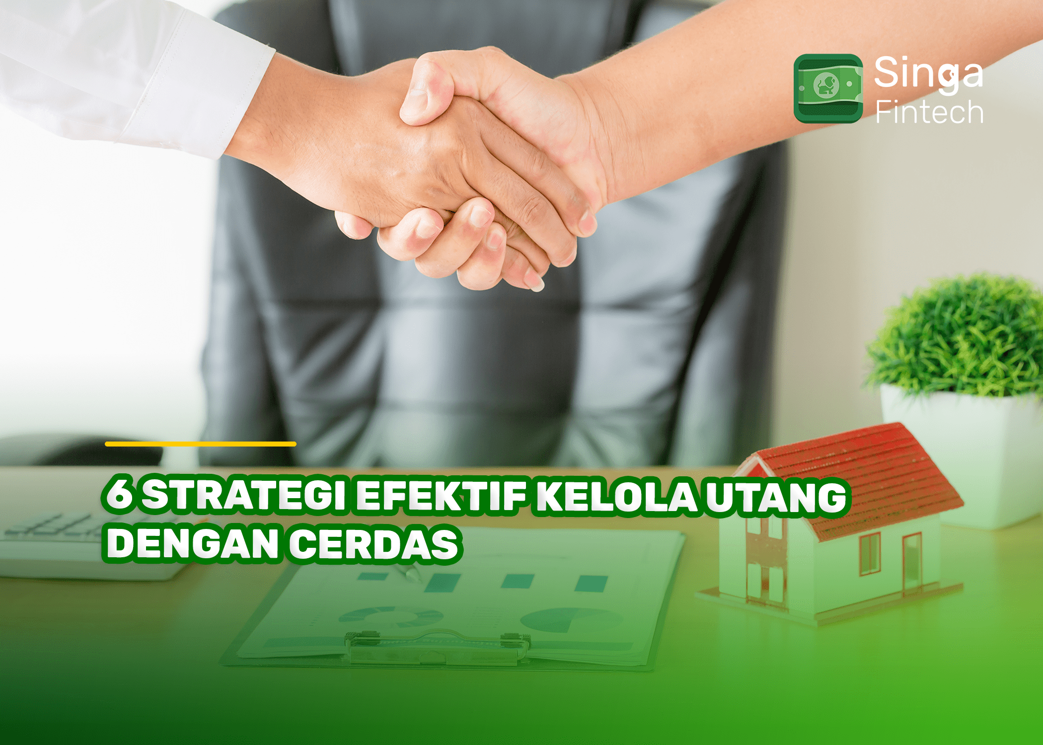 6 Strategi Efektif Kelola Utang dengan Cerdas