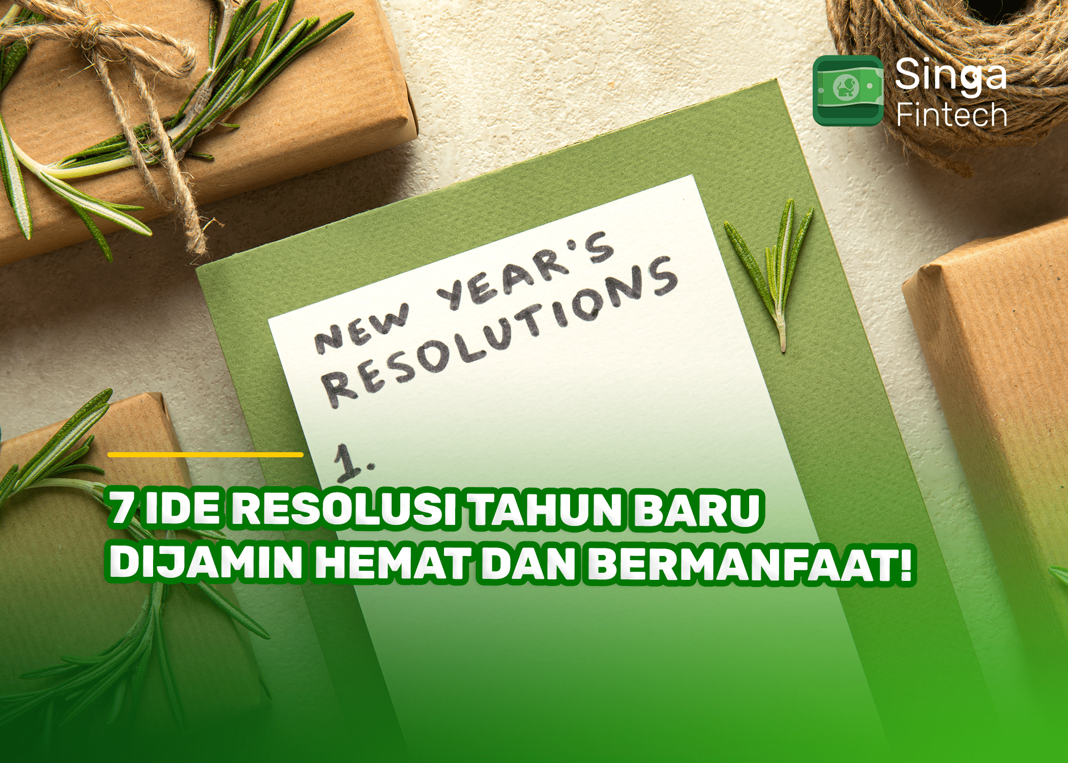 7 Ide Resolusi Tahun Baru Dijamin Hemat dan Bermanfaat!