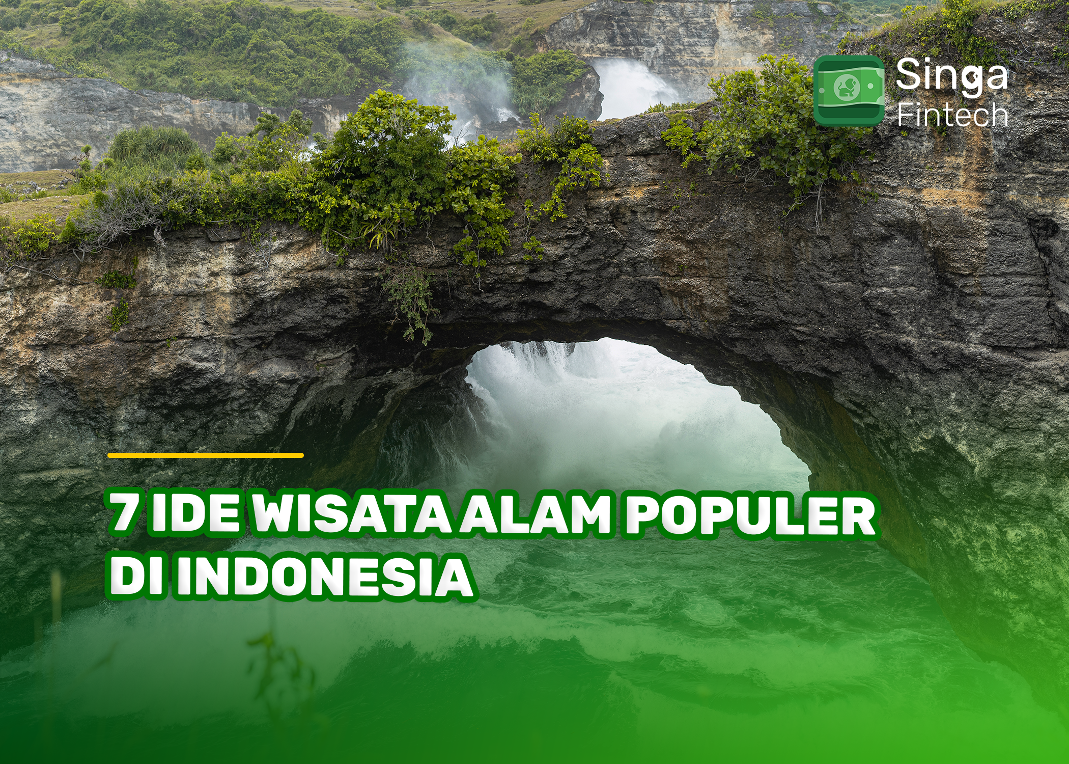 7 Ide Wisata Alam Populer di Indonesia