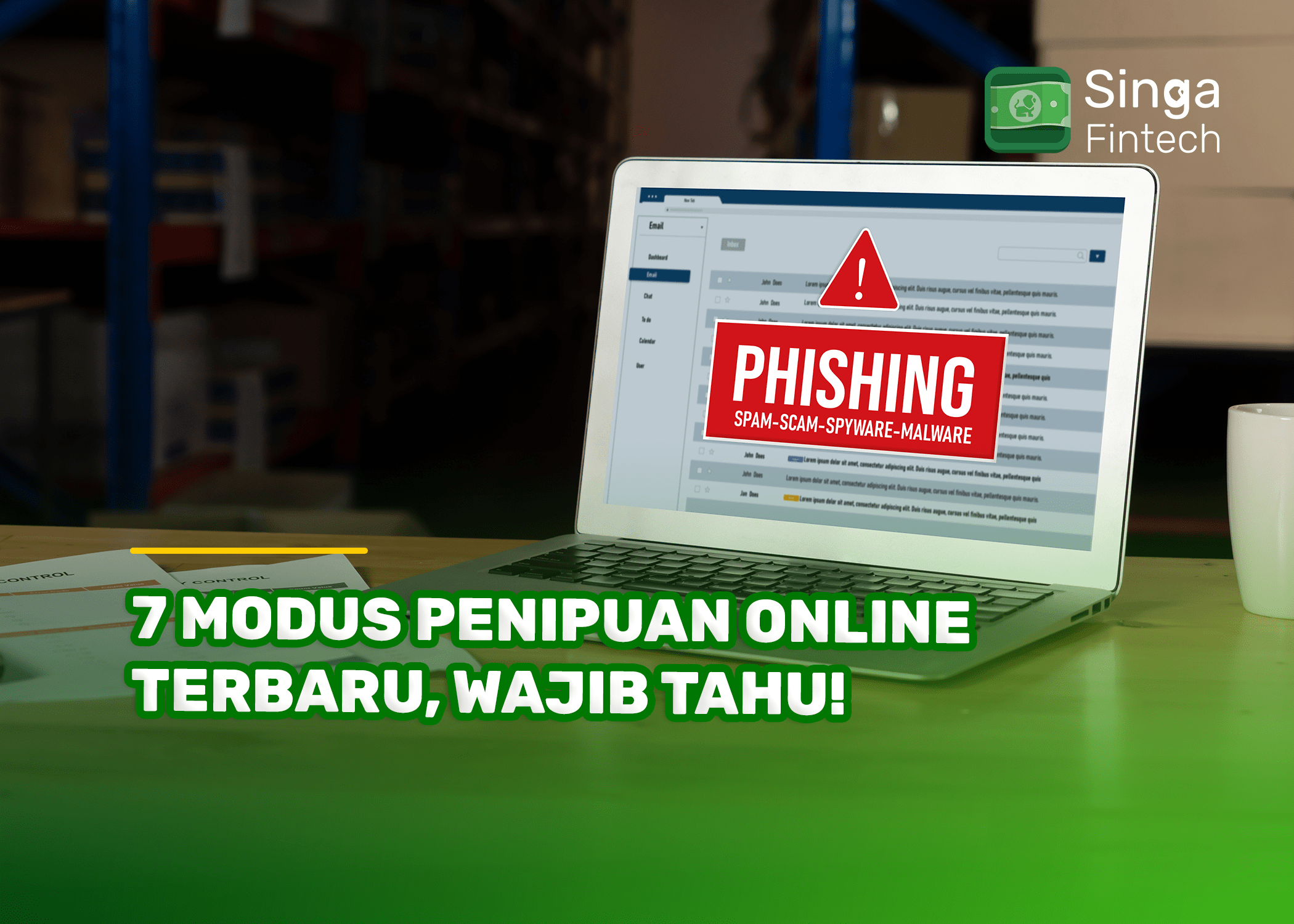 7 Modus Penipuan Online Terbaru, Wajib Tahu!