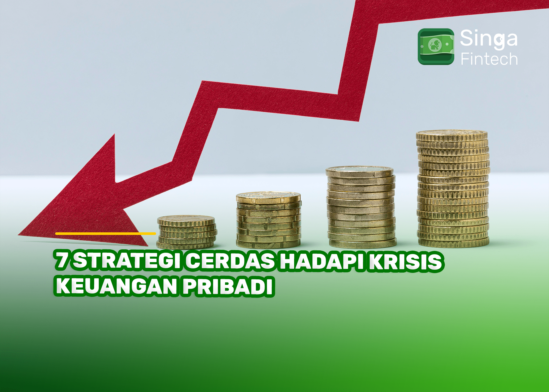 7 Strategi Cerdas Hadapi Krisis Keuangan Pribadi