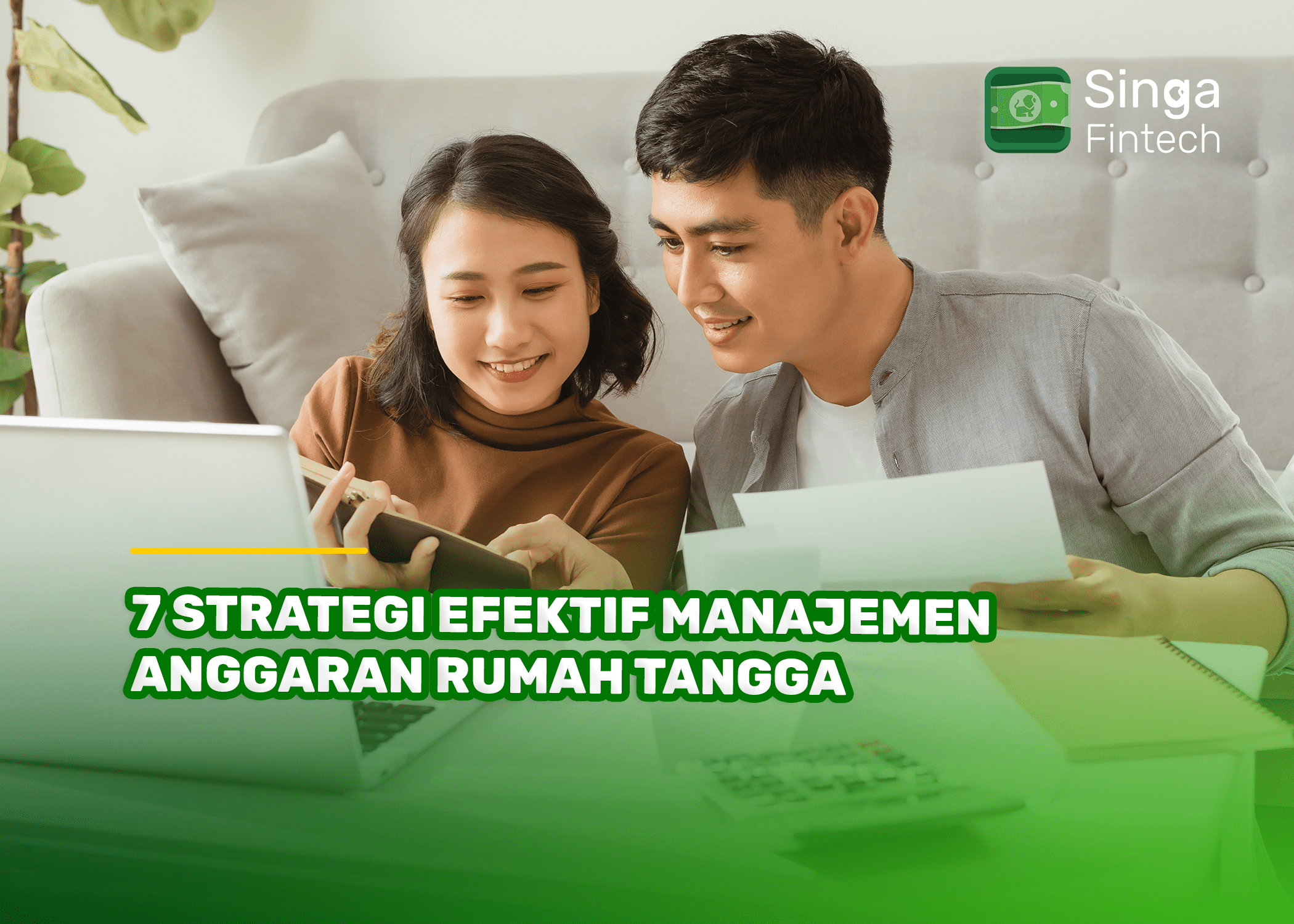 7 Strategi Efektif Manajemen Anggaran Rumah Tangga