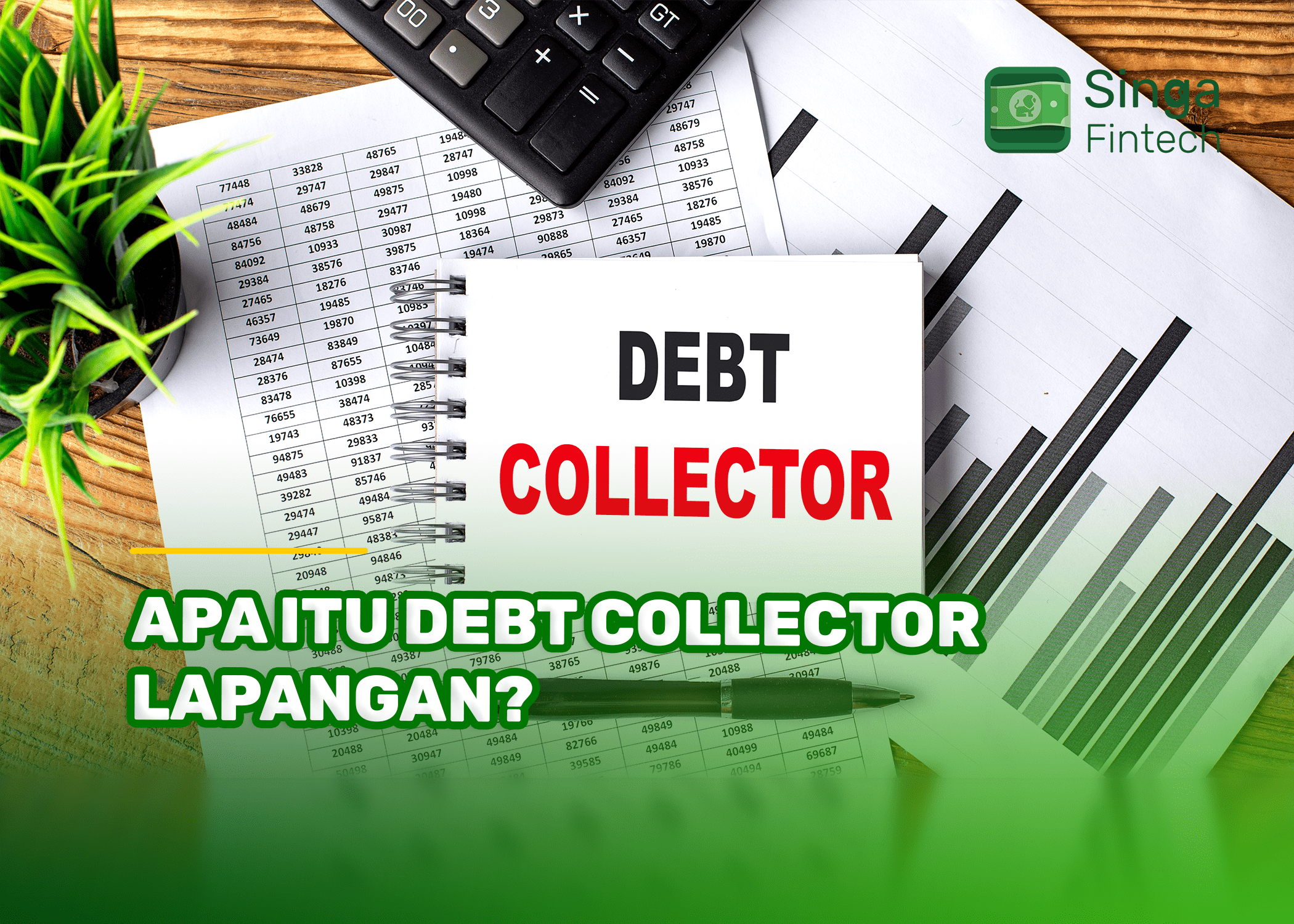 Apa Itu Debt Collector Lapangan