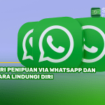 Ciri Penipuan Via WhatsApp dan Cara Lindungi Diri