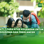 Ikuti 7 Cara Atur Keuangan untuk Mahasiswa dan Freelancer