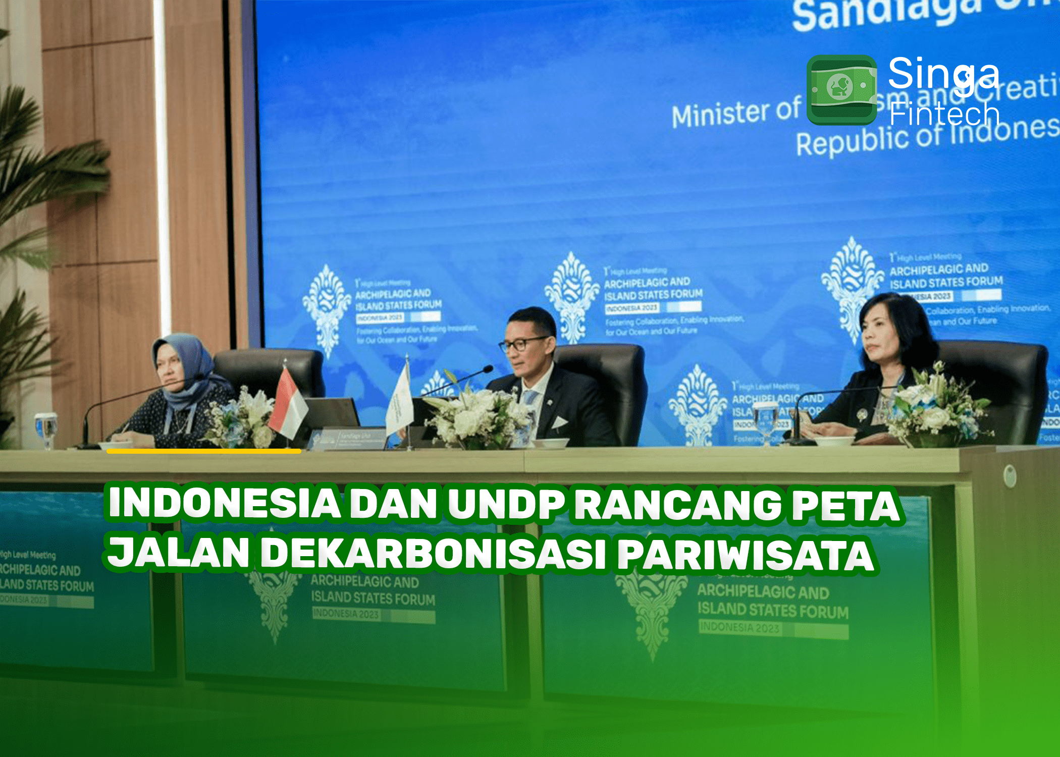 Indonesia dan UNDP Rancang Peta Jalan Dekarbonisasi Pariwisata