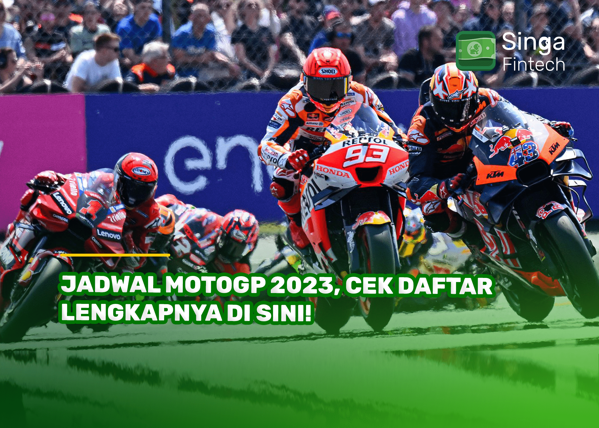 Jadwal MotoGP 2023, Cek Daftar Lengkapnya Di Sini! Singa Blog