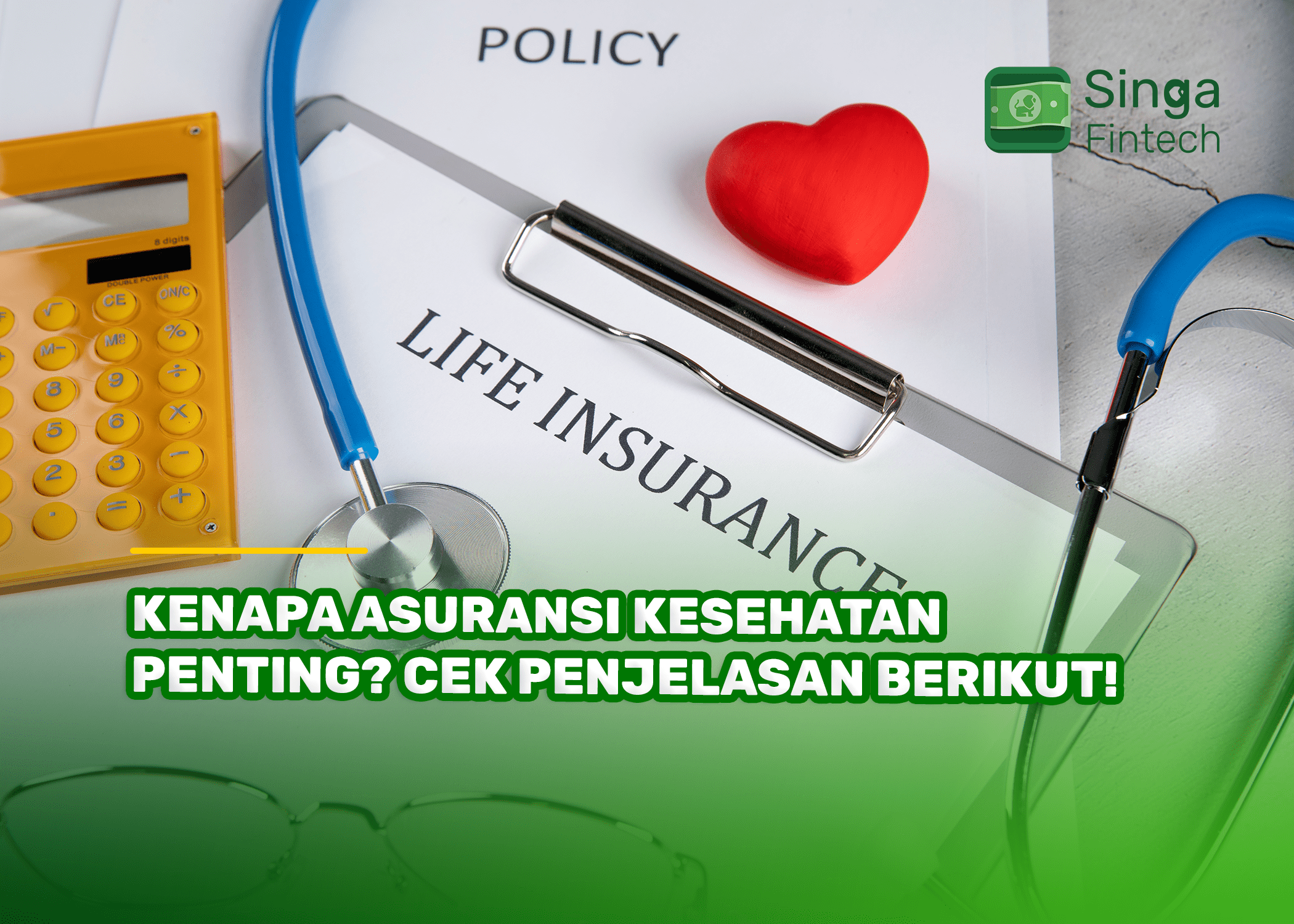 Kenapa Asuransi Kesehatan Penting Cek Penjelasan Berikut!