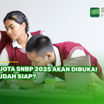 Kuota SNBP 2025 Akan Dibuka! Sudah Siap