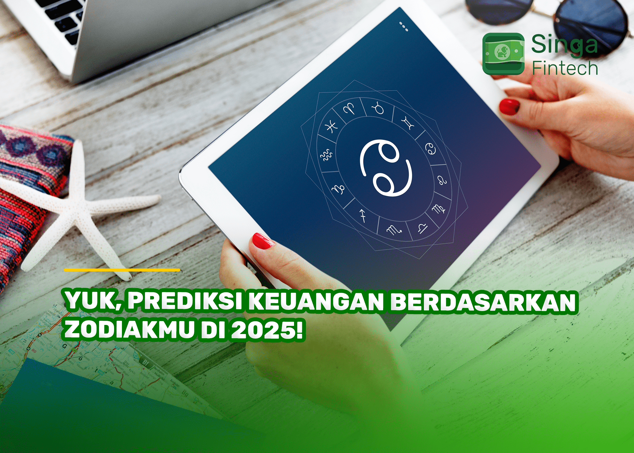 Yuk, Prediksi Keuangan Berdasarkan Zodiakmu di 2025!