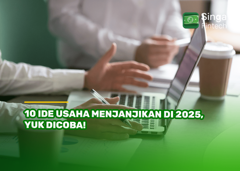 10 Ide Usaha Menjanjikan di 2025, Yuk Dicoba!