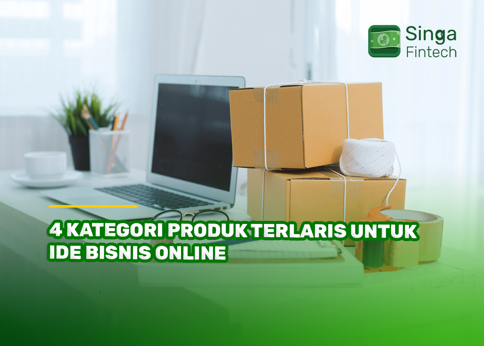 4 Kategori Produk Terlaris Untuk Ide Bisnis Online