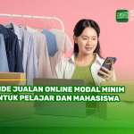 5 Ide Jualan Online Modal Minim untuk Pelajar dan Mahasiswa