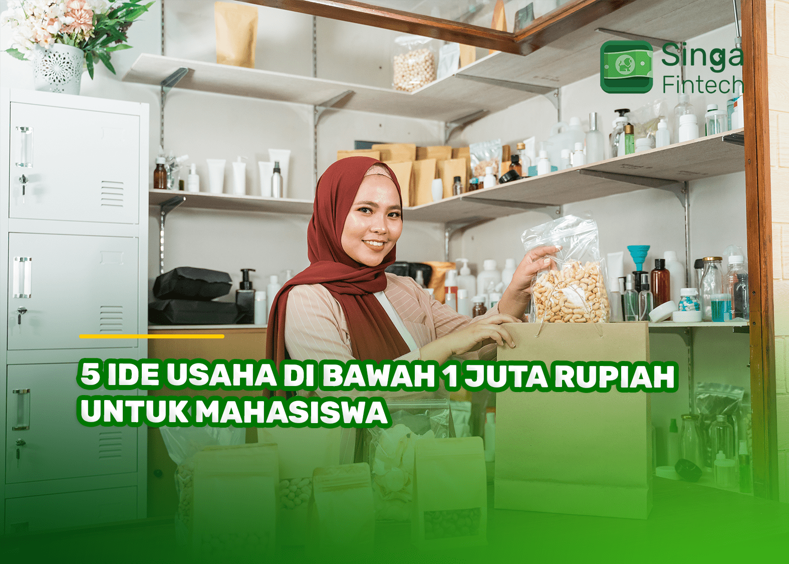 5 Ide Usaha di Bawah 1 Juta Rupiah untuk Mahasiswa