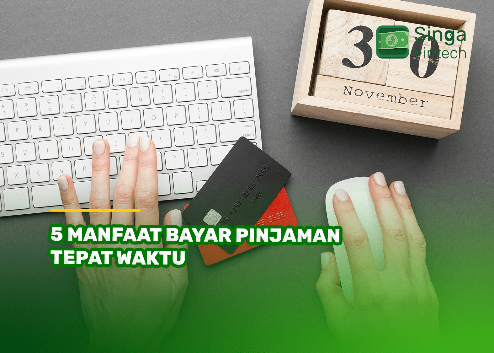 5 Manfaat Bayar Pinjaman Tepat Waktu