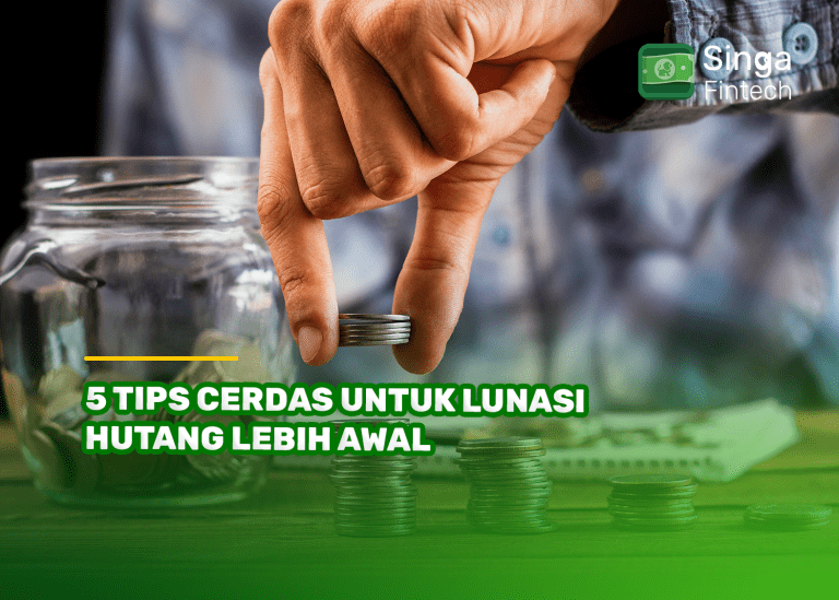 5 Tips Cerdas untuk Lunasi Hutang Lebih Awal