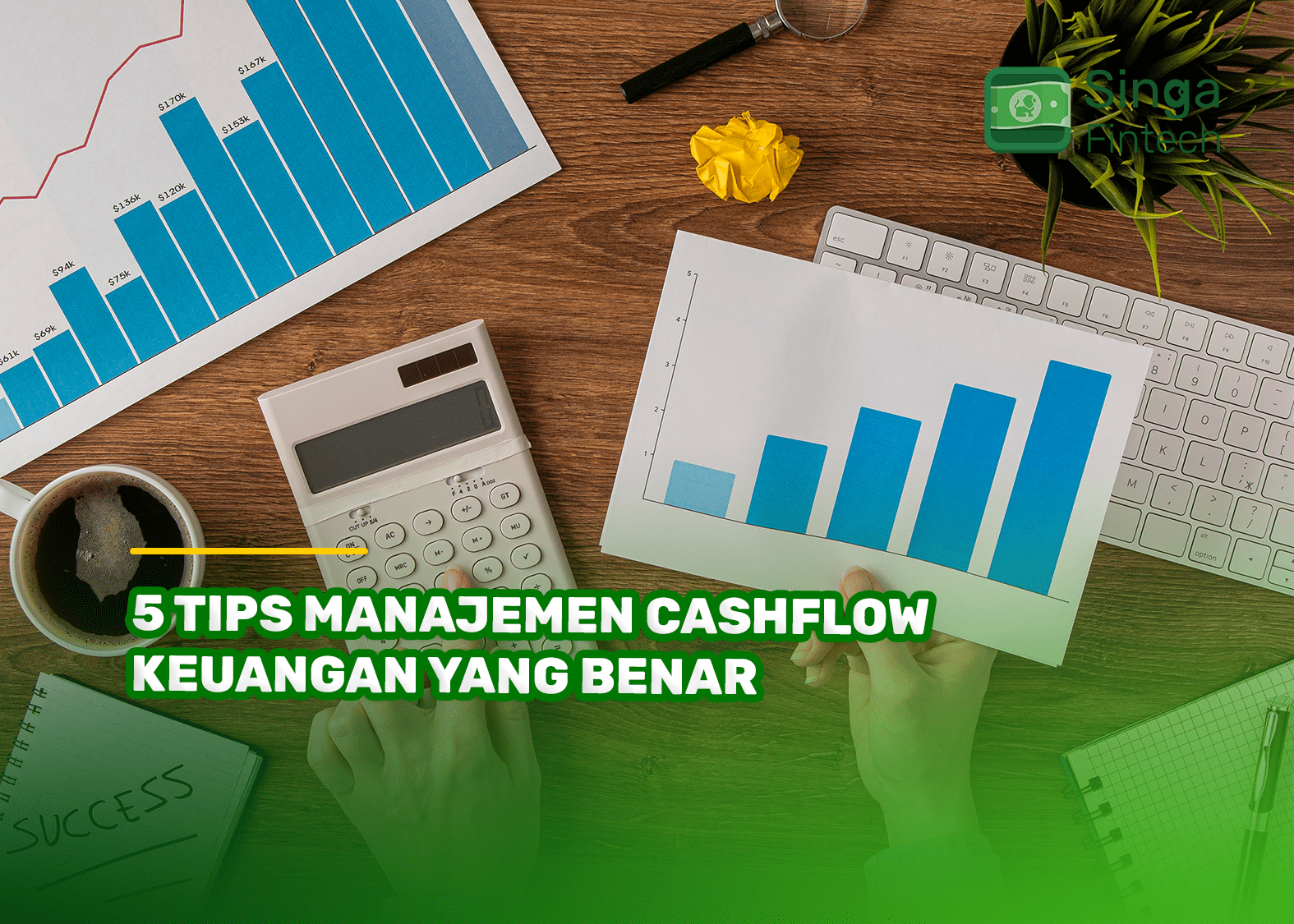 5 Tips Manajemen Cashflow Keuangan yang Benar