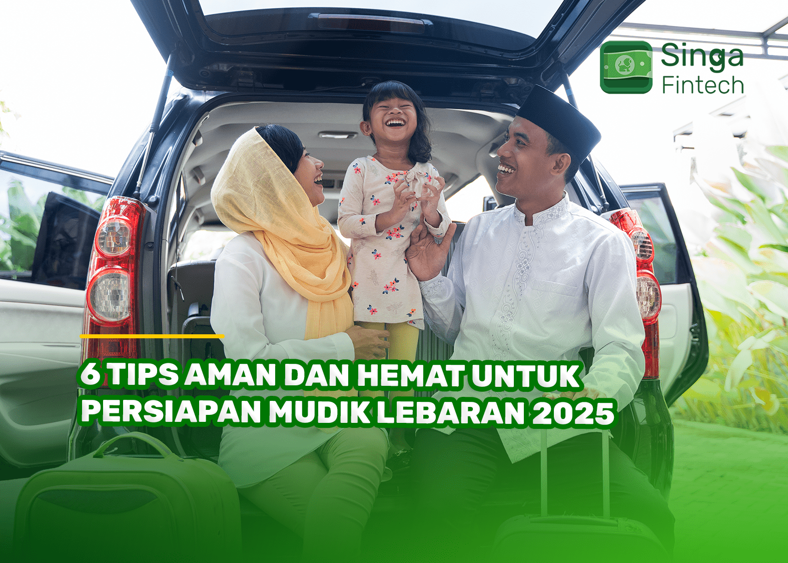 6 Tips Aman dan Hemat untuk Persiapan Mudik Lebaran 2025