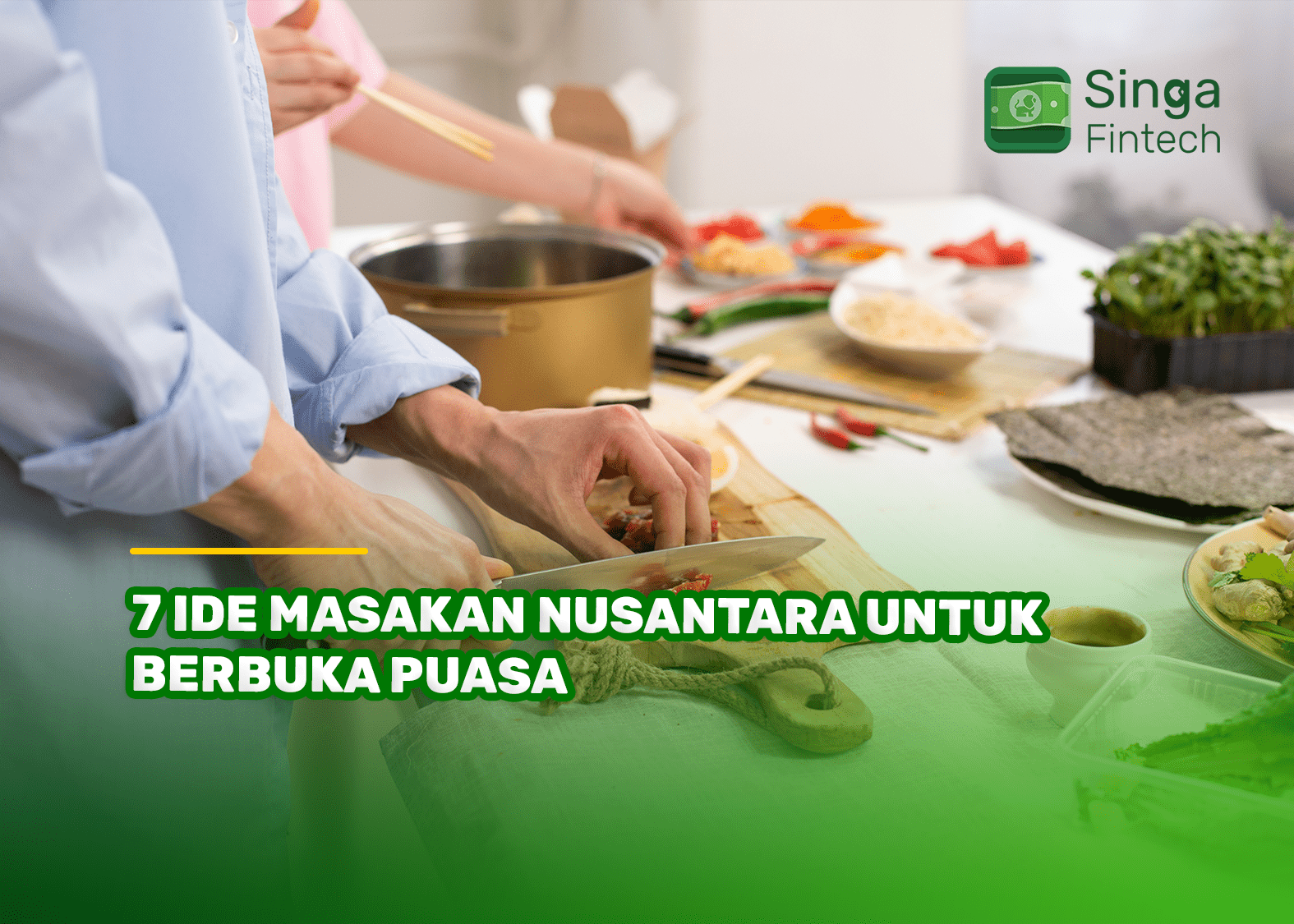 7 Ide Masakan Nusantara untuk Berbuka Puasa