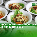 7 Tips Sukses Mulai Bisnis Katering yang Menguntungkan