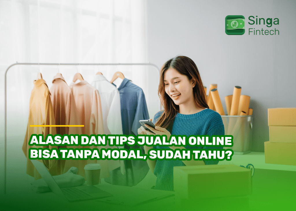 Alasan dan Tips Jualan Online Bisa Tanpa Modal, Sudah Tahu