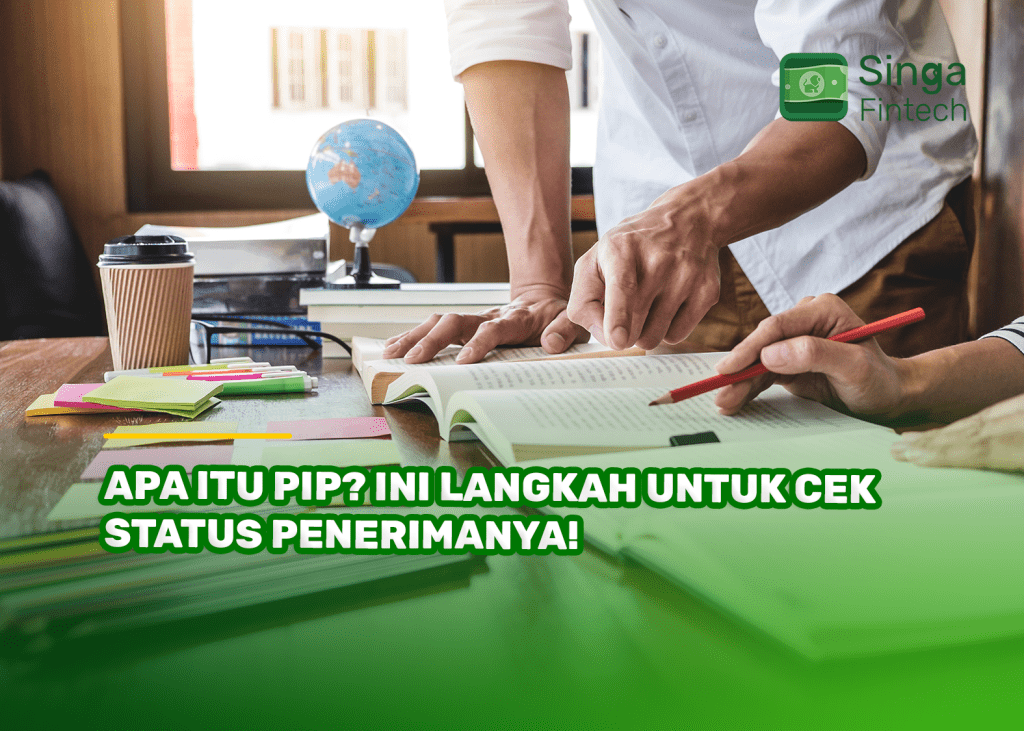 Apa Itu PIP? Ini Langkah untuk Cek Status Penerimanya!