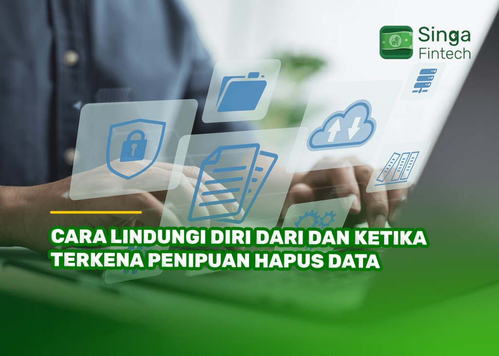 Cara Lindungi Diri Dari Dan Ketika Terkena Penipuan Hapus Data