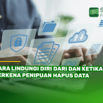 Cara Lindungi Diri Dari Dan Ketika Terkena Penipuan Hapus Data