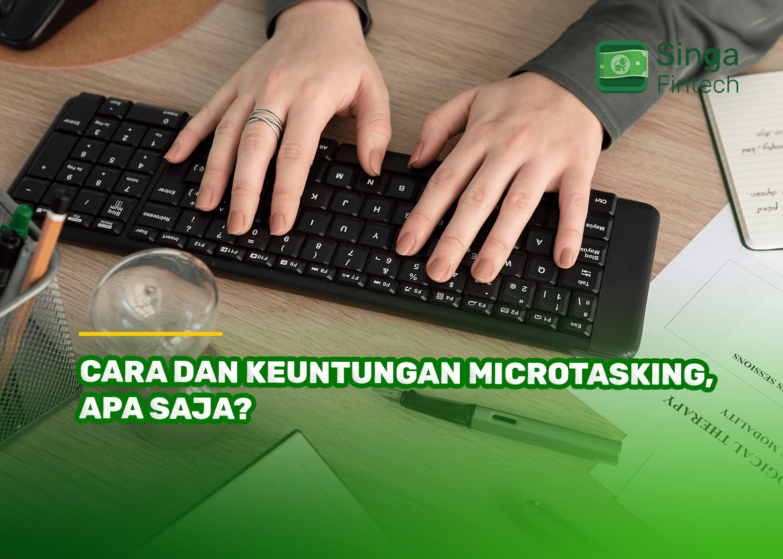 Cara dan Keuntungan Microtasking, Apa Saja