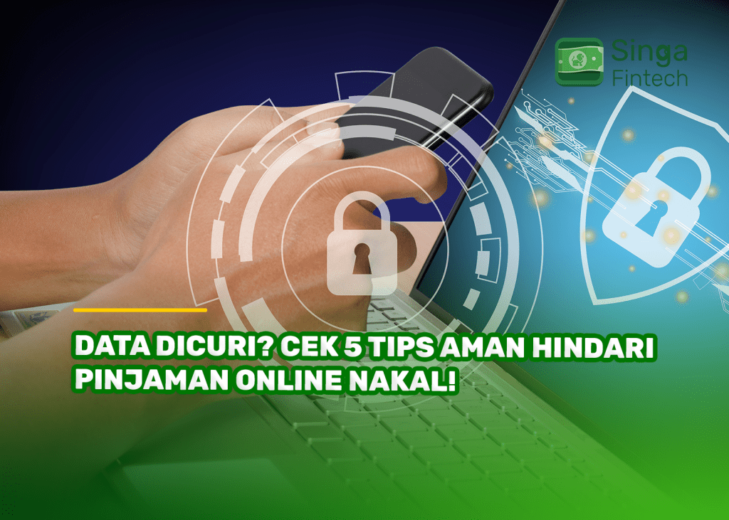 Data Dicuri? Cek 5 Tips Aman Hindari Pinjaman Online Nakal!