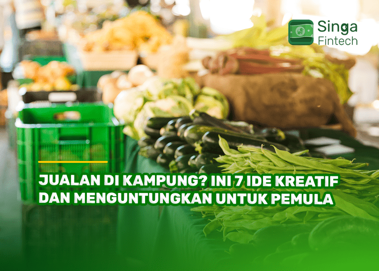 Jualan di Kampung? Ini 7 Ide Kreatif dan Menguntungkan untuk Pemula