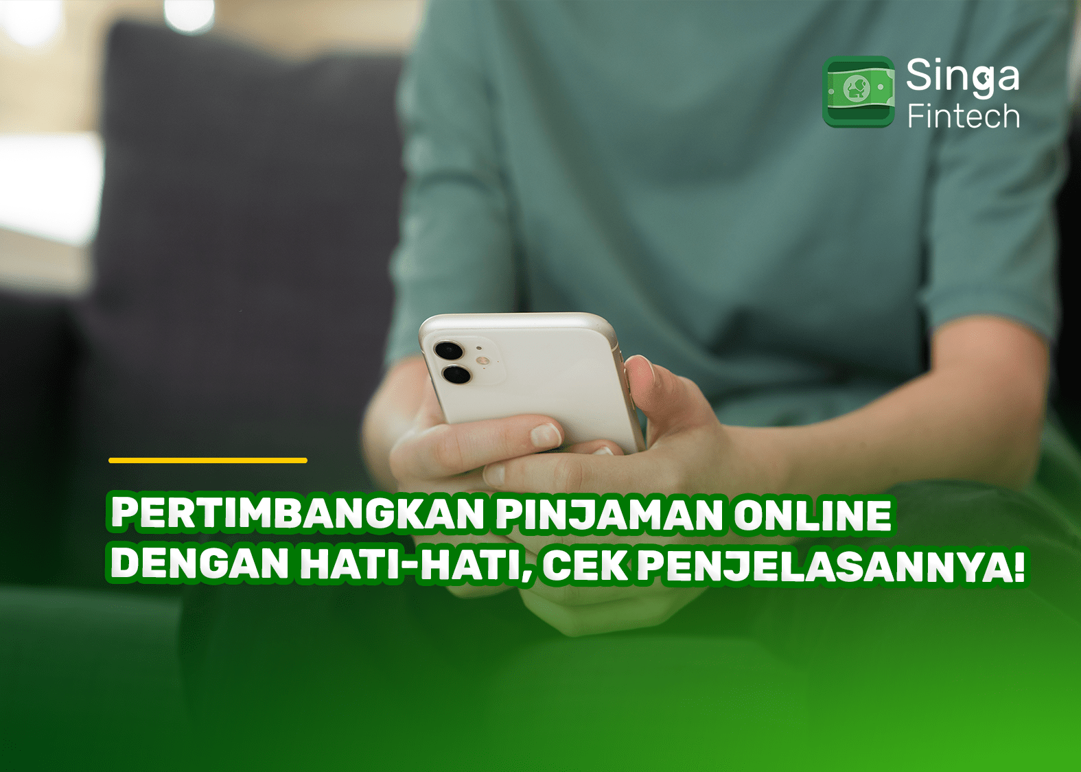 Pertimbangkan Pinjaman Online dengan Hati-Hati, Cek Penjelasannya!