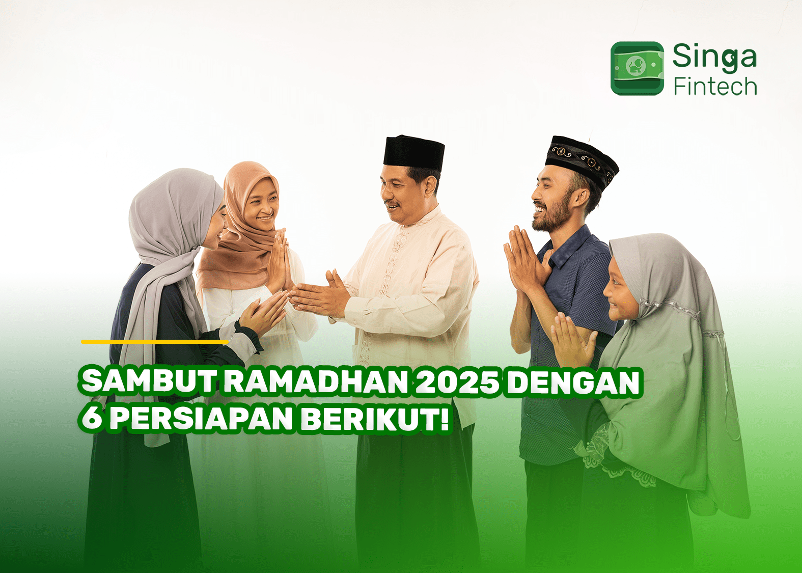 Sambut Ramadhan 2025 dengan 6 Persiapan Berikut!