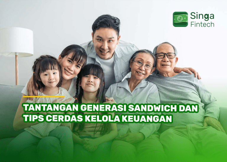 Tantangan Generasi Sandwich dan Tips Cerdas Kelola Keuangan