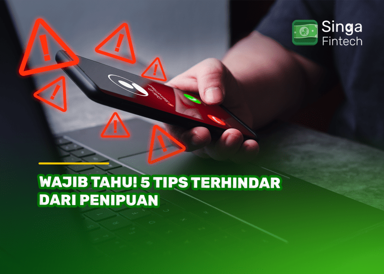 Wajib Tahu! 5 Tips Terhindar dari Penipuan