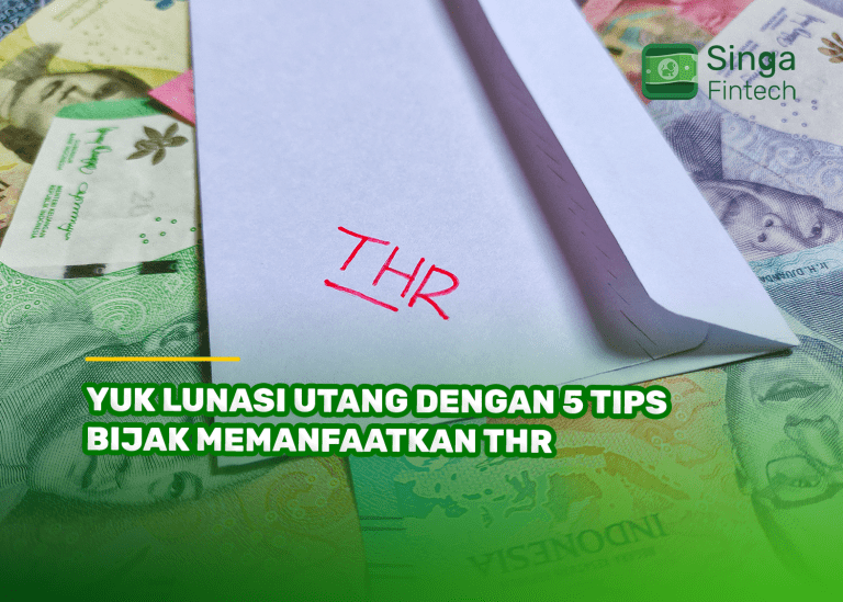 Yuk Lunasi Utang dengan 5 Tips Bijak Memanfaatkan THR