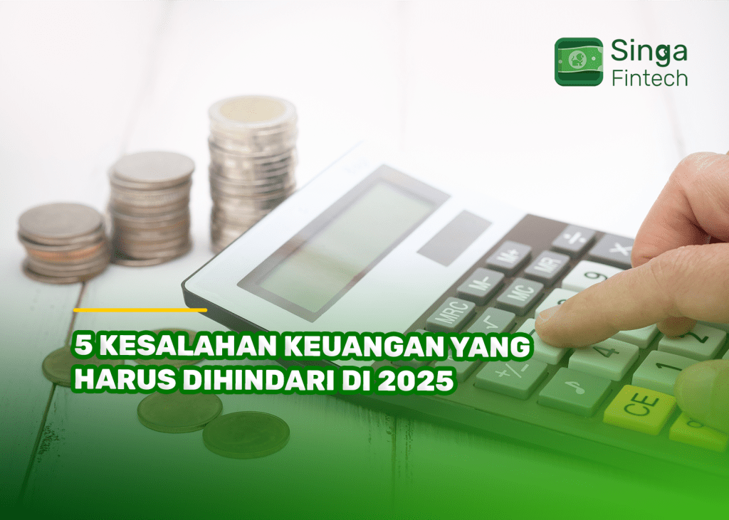 6 Kesalahan Keuangan yang Harus Dihindari di 2025