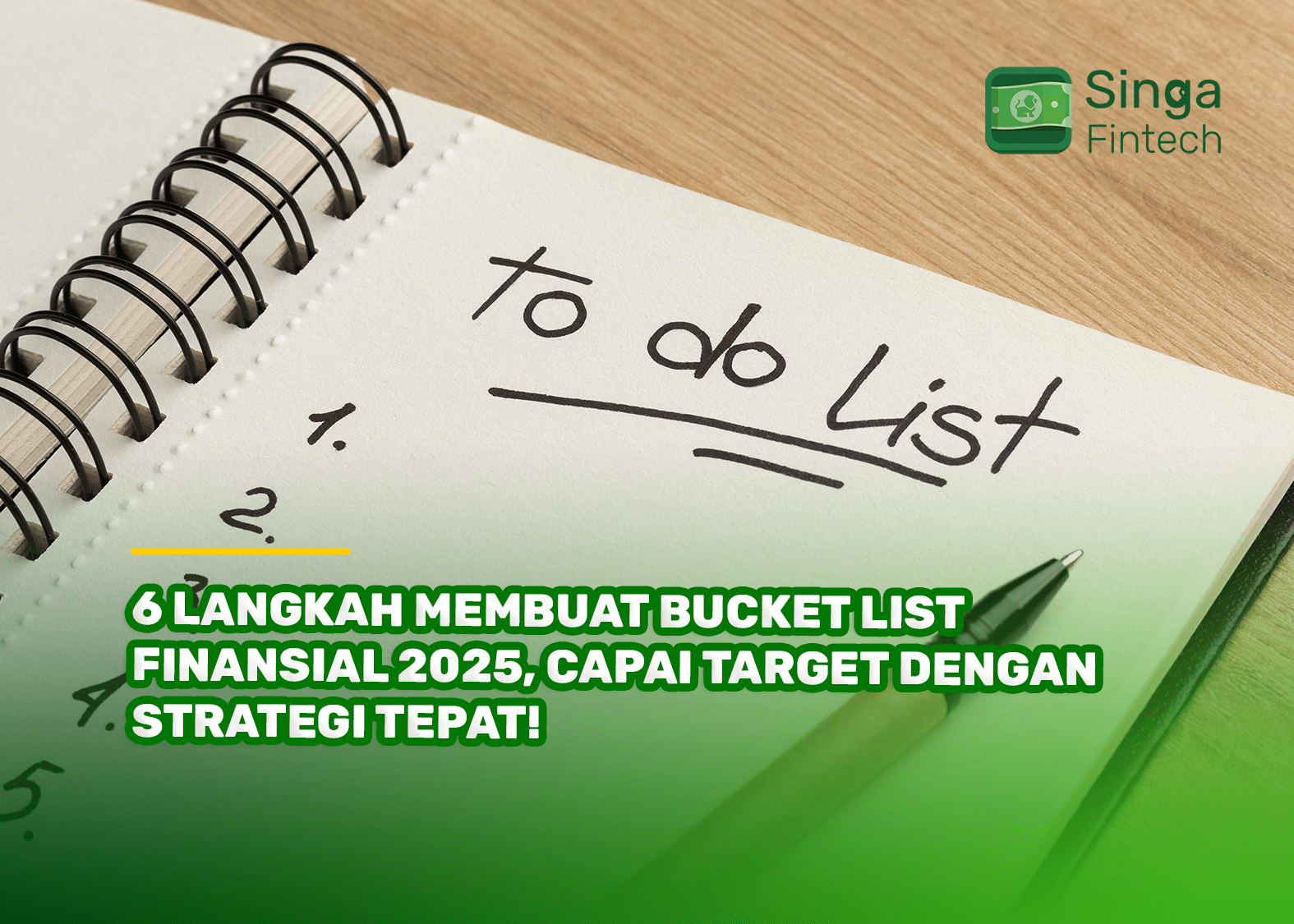 6 Langkah Membuat Bucket List Finansial 2025, Capai Target dengan Strategi Tepat!